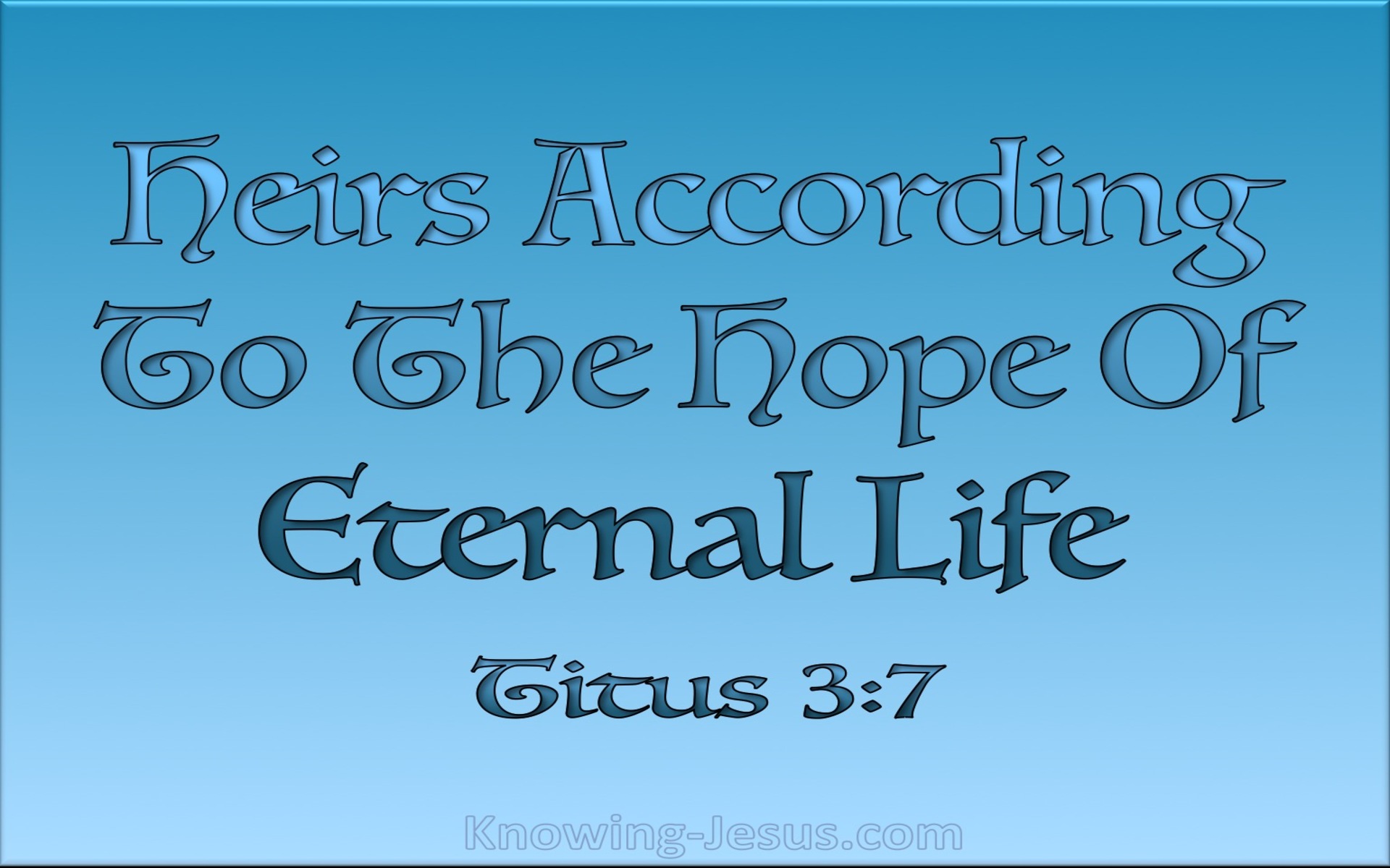 Titus 3:7 Justified By His Grace (blue)